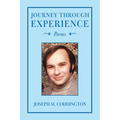 Journey Through Experience: Poems - Paperback