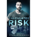Calculated Risk: A Small-town Christian Romantic Suspense - Paperback