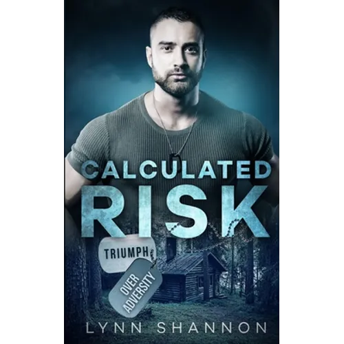 Calculated Risk: A Small-town Christian Romantic Suspense - Paperback