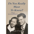 Do You Really Want to Know? - Paperback