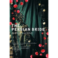The Persian Bride - Paperback