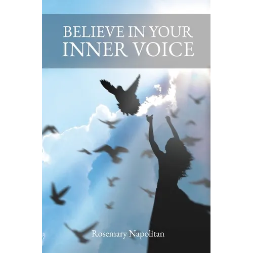Believe In Your Inner Voice - Paperback