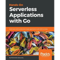 Hands-On Serverless Applications with Go - Paperback