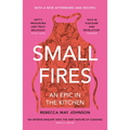 Small Fires: An Epic in the Kitchen - Paperback