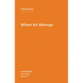 Where Art Belongs - Paperback