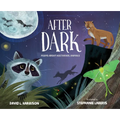 After Dark: Poems about Nocturnal Animals - Hardcover