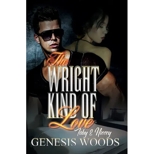The Wright Kind of Love: Toby and Niecey - Paperback