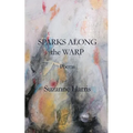Sparks Along the Warp - Paperback
