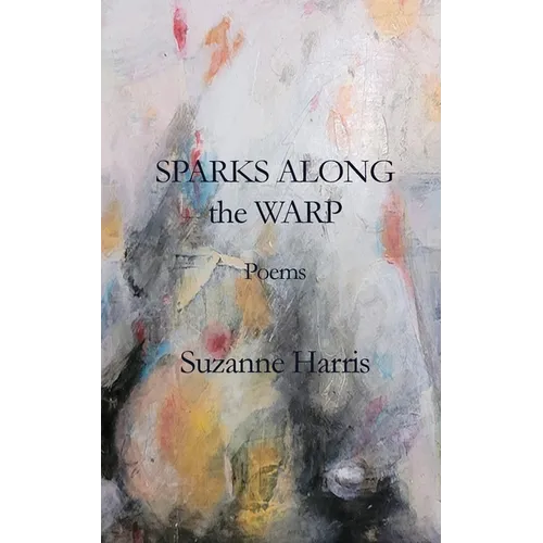 Sparks Along the Warp - Paperback
