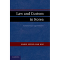 Law and Custom in Korea: Comparative Legal History - Paperback