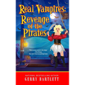 Real Vampires: Revenge of the Pirates - Paperback