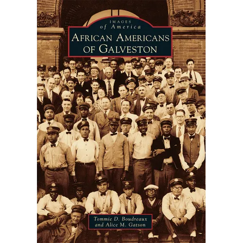 African Americans of Galveston - Paperback