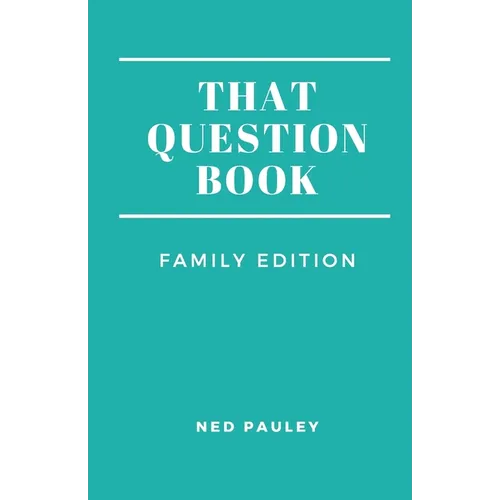 That Question Book: Family Edition - Paperback