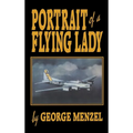 Portrait of a Flying Lady: The Stories of Those She Flew with in Battle