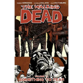 Walking Dead Volume 17: Something to Fear - Paperback