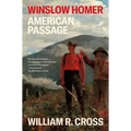 Winslow Homer: American Passage - Paperback