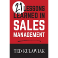 21 Lessons Learned in Sales Management - Paperback