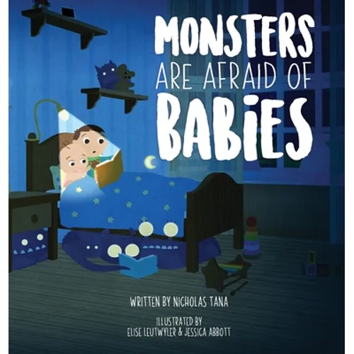 Monsters Are Afraid of Babies - Hardcover