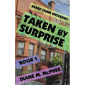 Taken by Surprise - Paperback