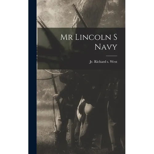 Mr Lincoln S Navy