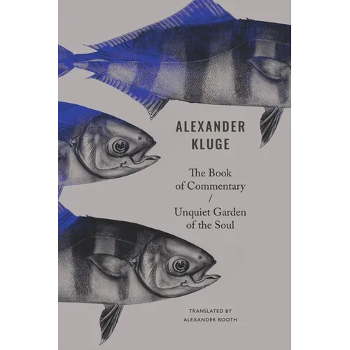 The Book of Commentary / Unquiet Garden of the Soul - Hardcover