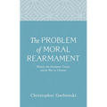 The Problem of Moral Rearmament - Paperback
