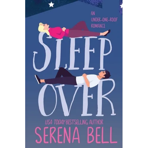 Sleepover: A Steamy Single Dad Romantic Comedy - Paperback