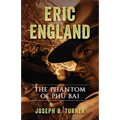Eric England: The Phantom of Phu Bai - Paperback