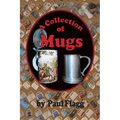A Collection of Mugs - Hardcover