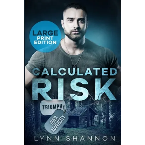 Calculated Risk: A Small-town Christian Romantic Suspense (Large Print) - Paperback