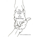 The Complete Guide to Foot Reflexology - Paperback