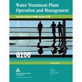 Operational Guide to Awwa Standard G100 Water Treatment Plant Operation & Management