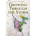 Growing through the Storm - Paperback