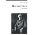 Thomas Edison - A Biography - Paperback