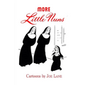 More Little Nuns - Paperback