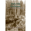 Holy Old Mackinaw - Paperback