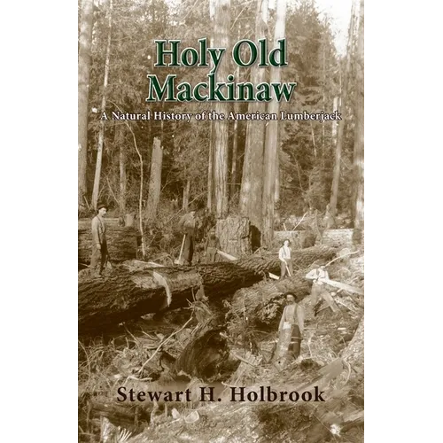 Holy Old Mackinaw - Paperback