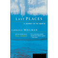 Last Places: A Journey in the North - Paperback