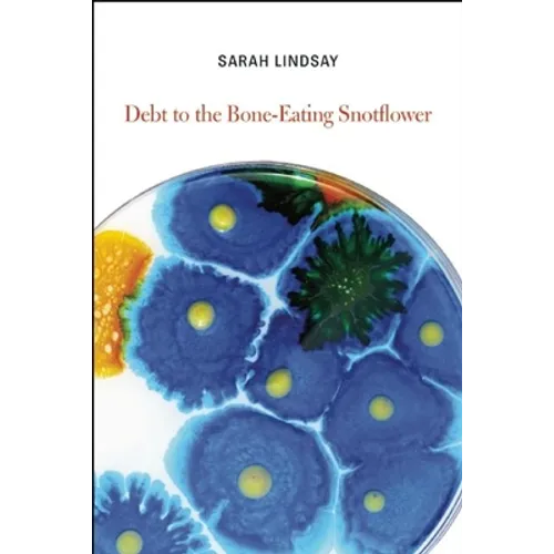 Debt to the Bone-Eating Snotflower - Paperback