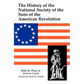 A History of the National Society of Sons of the American Revolution