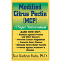 Modified Citrus Pectin (McP): A Super Nutraceutical - Paperback