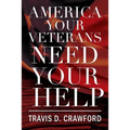 America Your Veterans Need Your Help