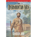 The Overmountain Men - Paperback