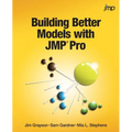 Building Better Models with JMP Pro - Paperback