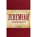 Jeremiah, a Devotional Commentary: An Inspirational Guide through Troubled Times - Paperback