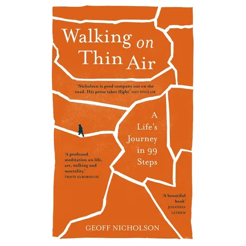 Walking on Thin Air: A Life's Journey in 99 Steps - Paperback