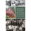 Historic Taverns and Tea Rooms of Maine
