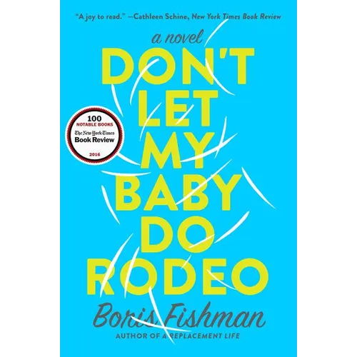 Don't Let My Baby Do Rodeo - Paperback