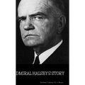 Admiral Halsey's Story - Hardcover