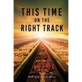 This Time On The Right Track - Paperback